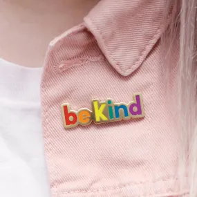 Enamel Pin - Be Kind